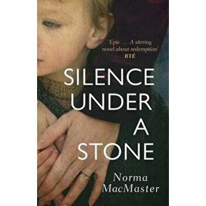 Silence Under a Stone, Paperback - Norma MacMaster imagine