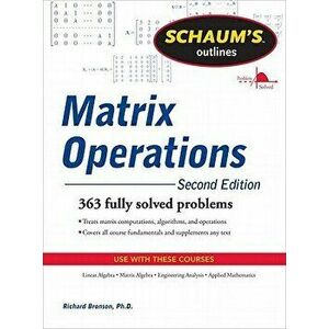 Shaum's Outlines of Matrix Operations, Paperback - Richard Bronson imagine