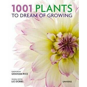 1001 Plants to Dream of Growing - Liz Dobbs imagine