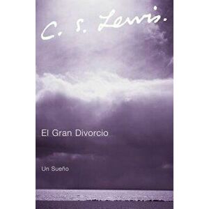 El Gran Divorcio: Un Sueno, Paperback - C. S. Lewis imagine