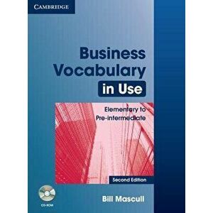 Business Vocabulary in Use: Elementary to Pre-Intermediate with Answers [With CDROM], Hardcover - Bill Mascull imagine