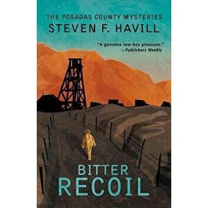 Bitter Recoil, Paperback - Steven Havill imagine
