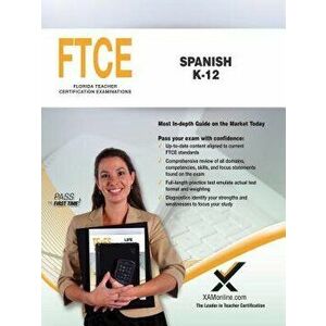 FTCE Spanish K-12, Paperback - Sharon A. Wynne imagine