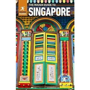 The Rough Guide to Singapore (Travel Guide with Free Ebook), Paperback - Rough Guides imagine