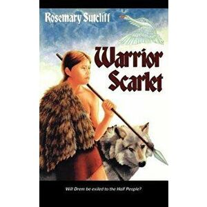 Warrior Scarlet, Paperback - Rosemary Sutcliff imagine