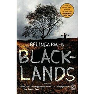 Blacklands, Paperback - Belinda Bauer imagine