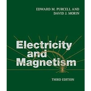 Electricity and Magnetism, Hardcover - Edward M. Purcell imagine