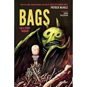Bags (or a Story Thereof), Paperback - Pat McHale imagine