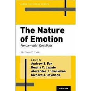 The Nature of Emotion: Fundamental Questions, Second Edition, Paperback - Andrew S. Fox imagine