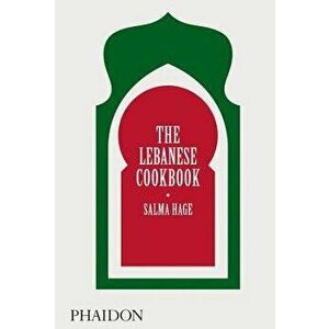 The Lebanese Cookbook, Hardcover - Salma Hage imagine