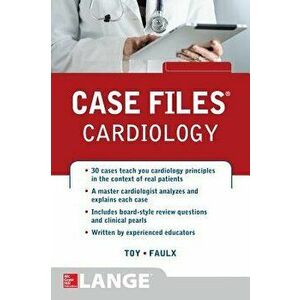 Case Files Cardiology, Paperback - Eugene C. Toy imagine