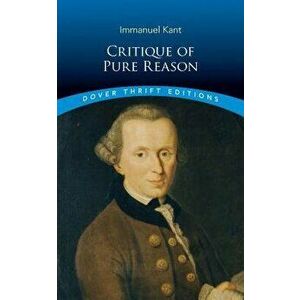 Critique of Pure Reason, Paperback - Immanuel Kant imagine