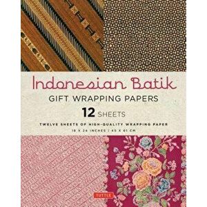 Indonesian Batik Gift Wrapping Papers: 12 Sheets of High-Quality 18 X 24 Inch Wrapping Paper, Paperback - Periplus Editors imagine