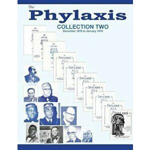 The Phylaxis Collection Two: 1976 - 1979, Paperback - John B. Williams imagine