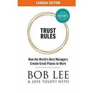 Trust Rules: Canada Edition, Paperback - Bob Lee imagine