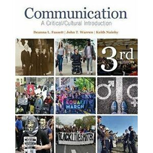 Communication: A Critical/Cultural Introduction, Paperback - Deanna L. Fassett imagine