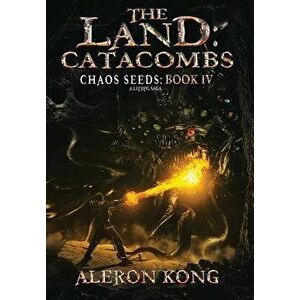 The Land: Catacombs, Hardcover - Aleron Kong imagine