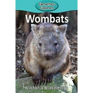 Wombats, Paperback - Victoria Blakemore imagine
