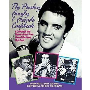 Presley Family & Friends Cookbook, Paperback - Donna Presley Early imagine