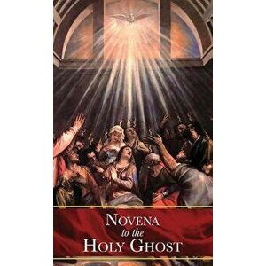 Novena to the Holy Ghost, Paperback - Ghost imagine