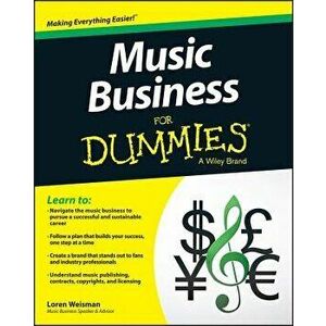 Music Business for Dummies, Paperback - Loren Weisman imagine