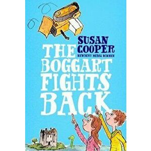 The Boggart Fights Back, Paperback - Susan Cooper imagine