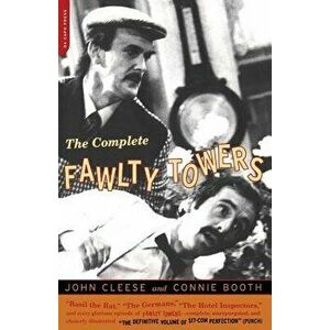The Complete Fawlty Towers, Paperback - John Cleese imagine