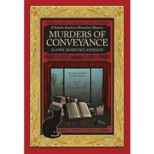 Murders of Conveyance, Hardcover - Jeanne Burrows-Johnson imagine