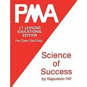 Pma: Science of Success, Paperback - Napoleon Hill imagine