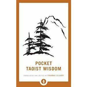 Pocket Taoist Wisdom, Paperback - Thomas Cleary imagine