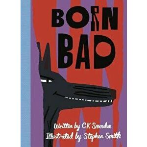 Born Bad, Hardcover - Stephen Smith imagine