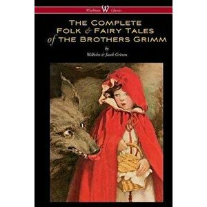 The Fairy Tales of the Brothers Grimm imagine