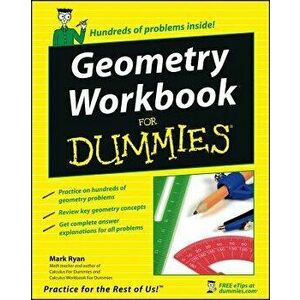 Geometry Workbook for Dummies, Paperback - Mark Ryan imagine