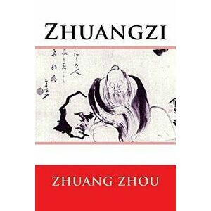 Zhuangzi, Paperback - Zhuang Zhou imagine