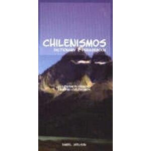 Chilenismos-English/English-Chilenismos Dictionary & Phrasebook, Paperback - Daniel Joelson imagine