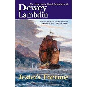 Jester's Fortune, Paperback - Dewey Lambdin imagine