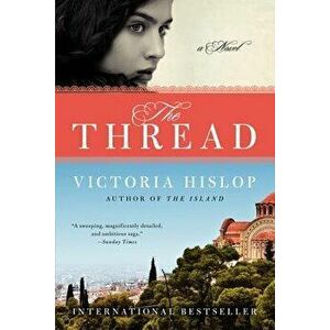 The Thread, Paperback - Victoria Hislop imagine