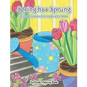 Adult Color by Numbers Coloring Book of Spring: A Spring Color by Number Coloring Book for Adults with Spring Scenes, Butterflies, Flowers, Nature, Co imagine