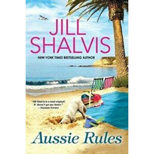 Aussie Rules, Paperback - Jill Shalvis imagine