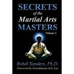 Secrets of the Martial Arts Masters, Paperback - Fumio Demura imagine