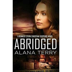 Abridged, Paperback - Alana Terry imagine