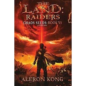 The Land: Raiders: A Litrpg Saga, Paperback - Aleron Kong imagine