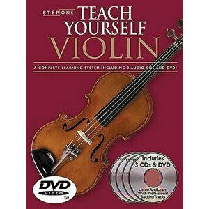Step One: Teach Yourself Violin Course: A Complete Learning System Book/3 Cds/DVD Pack [With 3 CD's and 1 DVD and Instructional Pamphlet], Paperback - imagine