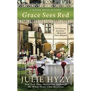 Grace Sees Red - Julie Hyzy imagine