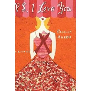 PS, I Love You, Hardcover - Cecelia Ahern imagine