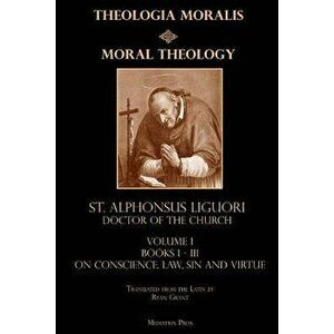 Moral Theology, Paperback - Ryan Grant imagine