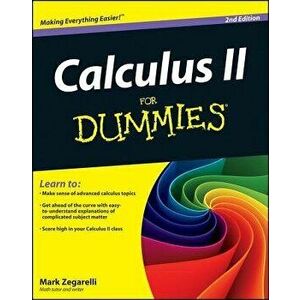 Calculus II for Dummies, Paperback - Mark Zegarelli imagine
