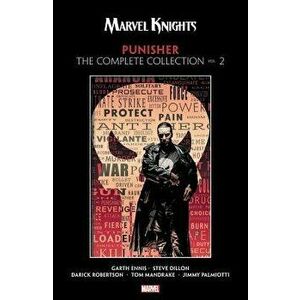 Marvel Knights Punisher by Garth Ennis: The Complete Collection Vol. 2, Paperback - Garth Ennis imagine