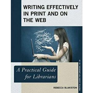 Writing Effectively in Print and on the Web - Blakiston imagine