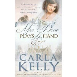 Mrs. Drew Plays Her Hand, Paperback - Carla Kelly imagine